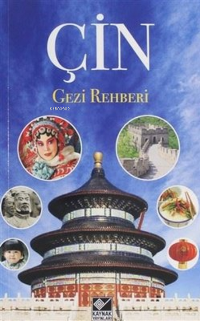 Çin Gezi Rehberi - Kolektif | Yeni ve İkinci El Ucuz Kitabın Adresi