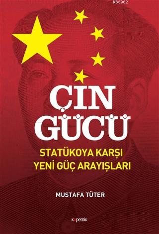 Çin Gücü - Mustafa Tüter | Yeni ve İkinci El Ucuz Kitabın Adresi