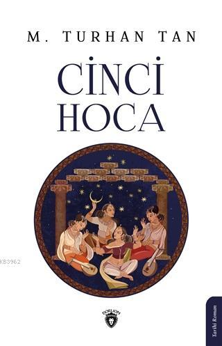 Cinci Hoca - M. Turhan Tan | Yeni ve İkinci El Ucuz Kitabın Adresi