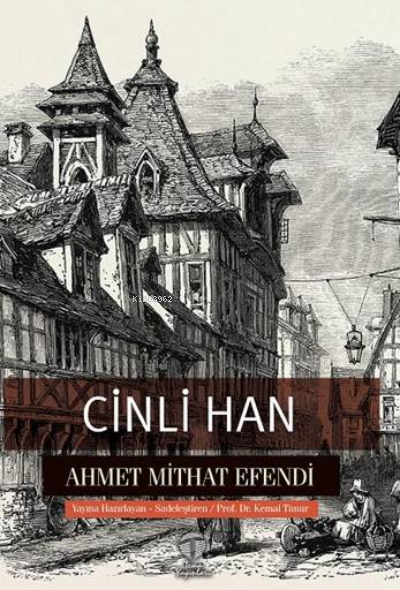 Cinli Han - Ahmet Mithat Efendi | Yeni ve İkinci El Ucuz Kitabın Adres