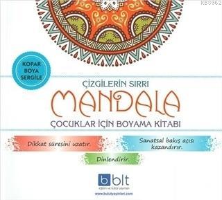 Çizgilerin Sırrı - Mandala Çocuklar İçin Boyama Kitabı - Kolektif | Ye