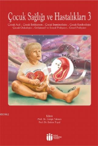 Çocuk Sağlığı ve Hastalıkları-3 - Cengiz Yakıncı | Yeni ve İkinci El U
