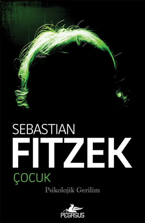 Çocuk - Sebastian Fitzek | Yeni ve İkinci El Ucuz Kitabın Adresi