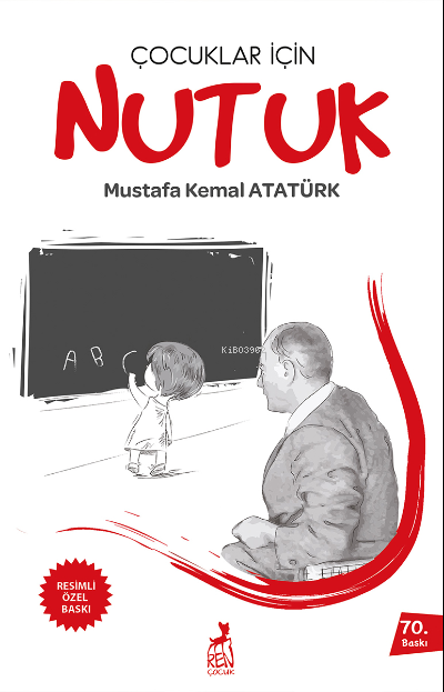 Çocuklar için Nutuk - Mustafa Kemal Atatürk | Yeni ve İkinci El Ucuz K