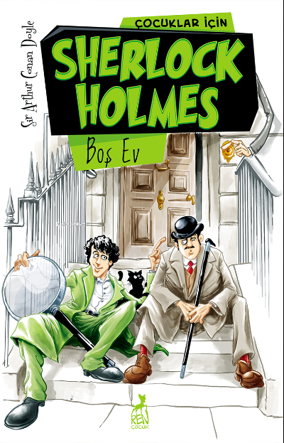 Çocuklar İçin Sherlock Holmes - Boş Ev - SİR ARTHUR CONAN DOYLE | Yeni