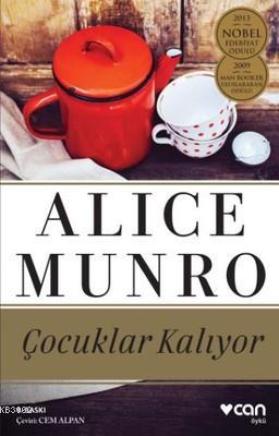 Çocuklar Kalıyor - Alice Munro | Yeni ve İkinci El Ucuz Kitabın Adresi