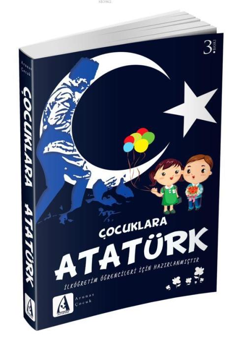 Çocuklara Atatürk - Kolektif | Yeni ve İkinci El Ucuz Kitabın Adresi