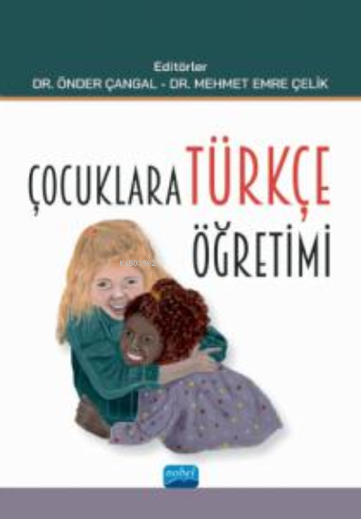 Çocuklara Türkçe Öğretimi - Kolektif | Yeni ve İkinci El Ucuz Kitabın 