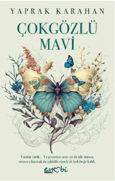 Çokgözlü Mavi - Yaprak Karahan | Yeni ve İkinci El Ucuz Kitabın Adresi