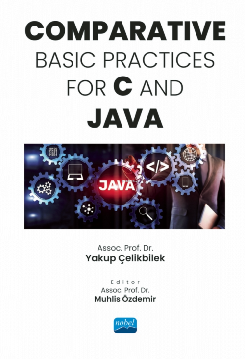 Comparative Basic Practices For C and JAVA - Yakup Çelikbilek | Yeni v