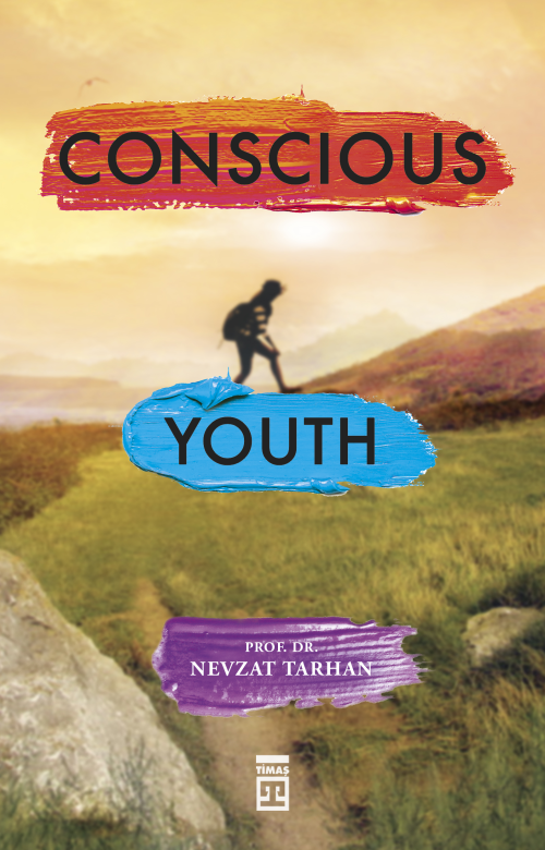 Conscious Youth (Bilinçli Genç Olmak) (İngilizce) - Nevzat Tarhan | Ye