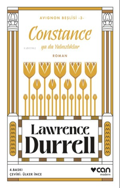 Constance ya da Yalnızlıklar ;Avignon Beşlisi 3 - Lawrence Durrell | Y