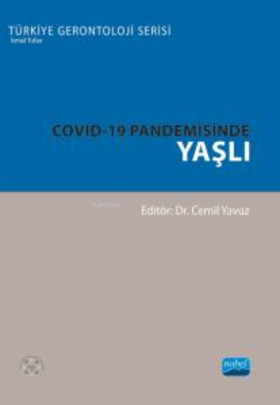 Covid-19 Pandemisinde Yaşlı - Cemil Yavuz | Yeni ve İkinci El Ucuz Kit