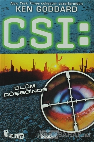 CSI: Ölüm Döşeğinde - Ken Goddard | Yeni ve İkinci El Ucuz Kitabın Adr