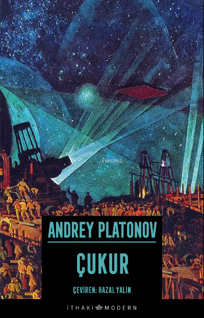 Çukur - Andrey Platonov | Yeni ve İkinci El Ucuz Kitabın Adresi