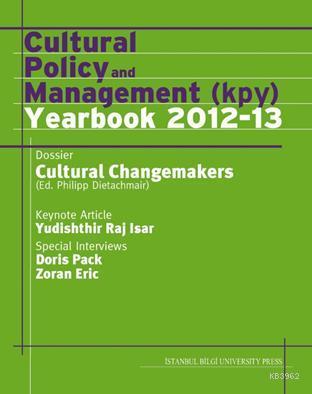 Cultural Policy and Management (KPY) Yearbook 2012-13 - Komisyon | Yen