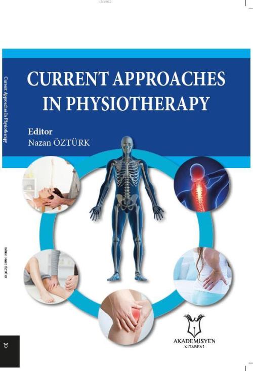 Current Approaches in Physiotherapy - Kolektif | Yeni ve İkinci El Ucu
