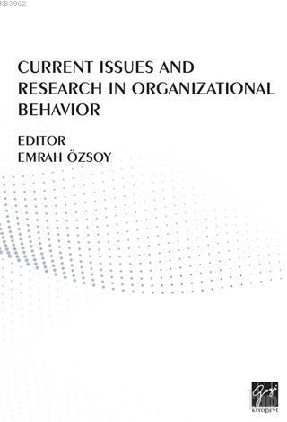 Current Issues And Research In Organizational Behavior - Elvan Okutan 