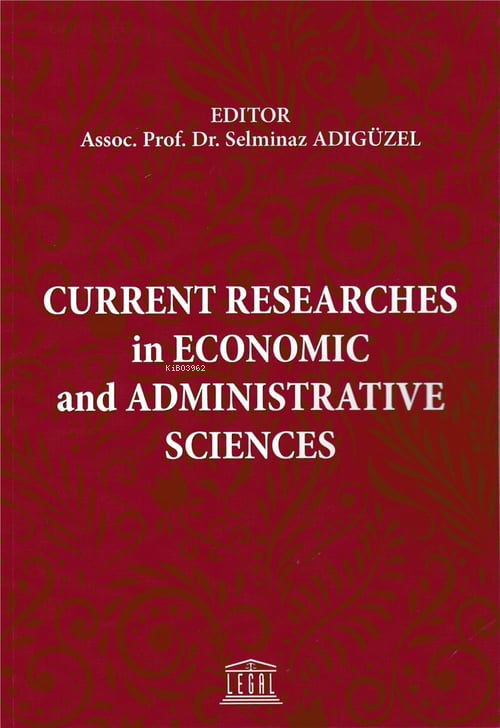 Current Researches in Economic and Administrative Sciences - Selminaz 
