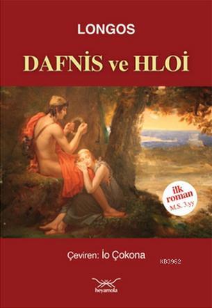 Dafnis ve Hloi - Longos | Yeni ve İkinci El Ucuz Kitabın Adresi