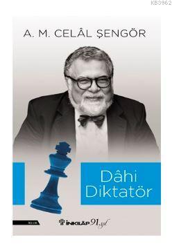 Dahi Diktatör - Ali Mehmet Celâl Şengör | Yeni ve İkinci El Ucuz Kitab