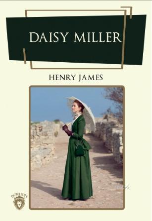 Daisy Miller - Henry James | Yeni ve İkinci El Ucuz Kitabın Adresi