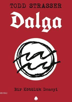 Dalga - Todd Strasser | Yeni ve İkinci El Ucuz Kitabın Adresi