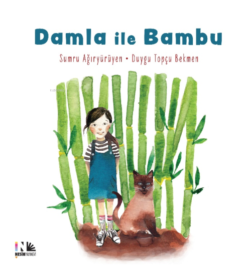 Damla ile Bambu - Sumru Ağıryürüyen | Yeni ve İkinci El Ucuz Kitabın A