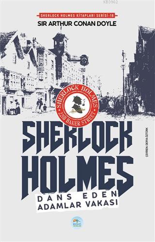 Dans Eden Adamlar Vakası - Sherlock Holmes - SİR ARTHUR CONAN DOYLE | 