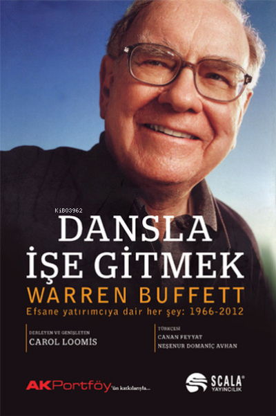 Dansla İşe Gitmek - Warren Buffett | Yeni ve İkinci El Ucuz Kitabın Ad