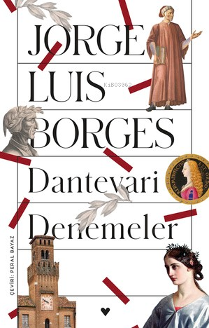 Dantevari Denemeler - Jorge Luis Borges | Yeni ve İkinci El Ucuz Kitab