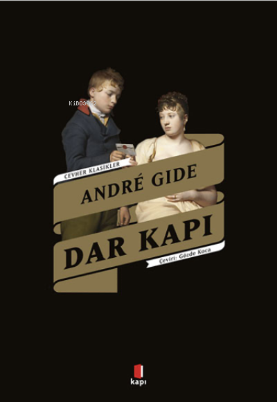 Dar kapı - Andre Gide | Yeni ve İkinci El Ucuz Kitabın Adresi
