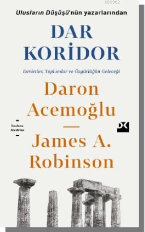 Dar Koridor - Daron Acemoğlu | Yeni ve İkinci El Ucuz Kitabın Adresi