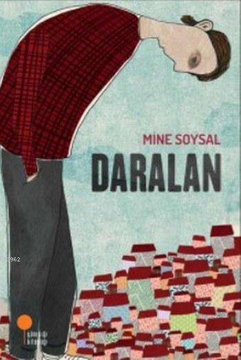 Daralan - Mine Soysal | Yeni ve İkinci El Ucuz Kitabın Adresi