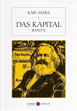 Das Kapital Band 2 - Karl Marx | Yeni ve İkinci El Ucuz Kitabın Adresi