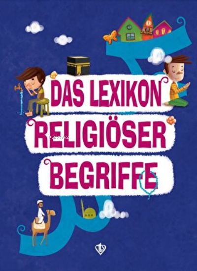 Das Lexikon Religiöser Begriffe (Dini Terimler Sözlüğü) Almanca - Amin
