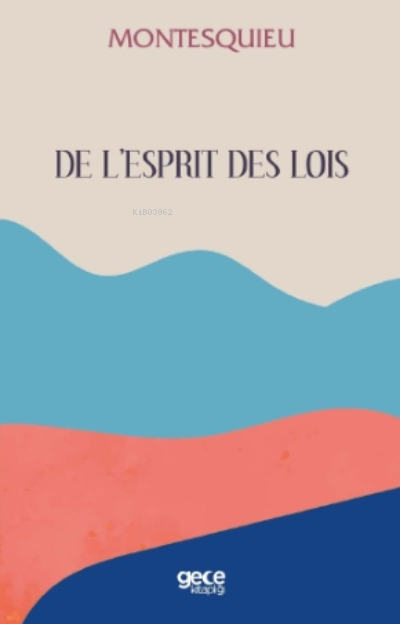 De L'esprit Des Lois - Montesquieu | Yeni ve İkinci El Ucuz Kitabın Ad