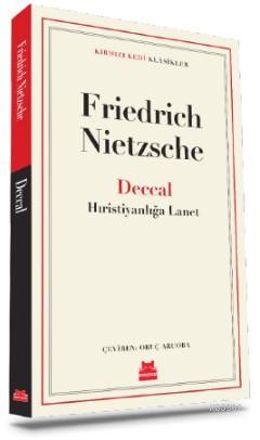 Deccal - Friedrich Nietzsche | Yeni ve İkinci El Ucuz Kitabın Adresi