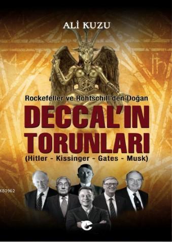Deccal'ın Torunları - Ali Kuzu | Yeni ve İkinci El Ucuz Kitabın Adresi