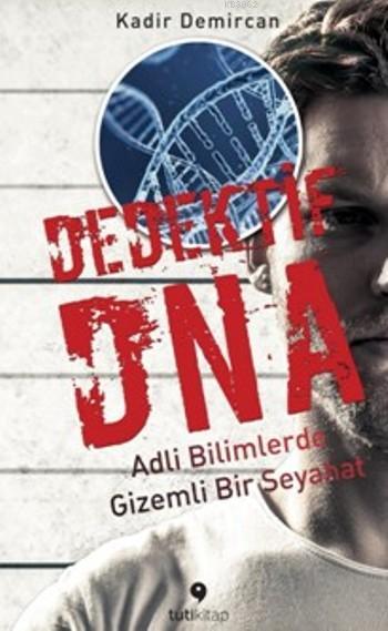 Dedektif Dna - Kadir Demircan | Yeni ve İkinci El Ucuz Kitabın Adresi