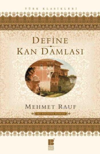 Define Kan Damlası - Mehmet Rauf | Yeni ve İkinci El Ucuz Kitabın Adre