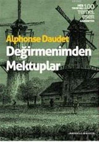 Değirmenimden Mektuplar - Alphonse Daudet | Yeni ve İkinci El Ucuz Kit