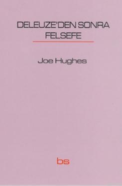 Deleuze'den Sonra Felsefe - Joe Hughes | Yeni ve İkinci El Ucuz Kitabı