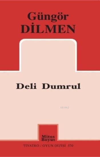 Deli Dumrul - Güngör Dilmen | Yeni ve İkinci El Ucuz Kitabın Adresi