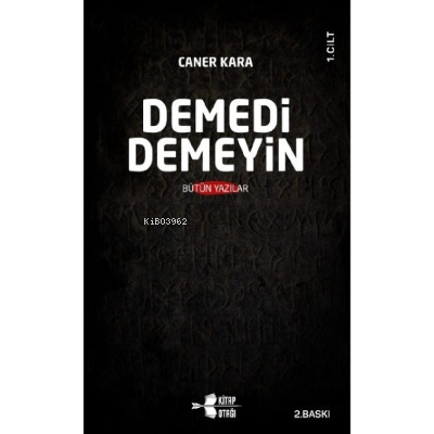 Demedi Demeyin (2 Cilt) - Caner Kara | Yeni ve İkinci El Ucuz Kitabın 