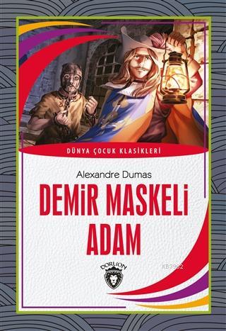 Demir Maskeli Adam - Alexandre Dumas | Yeni ve İkinci El Ucuz Kitabın 
