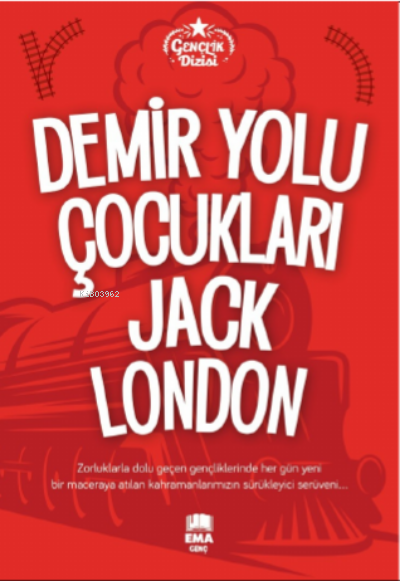 Demir Yolu Çocukları - Jack London | Yeni ve İkinci El Ucuz Kitabın Ad