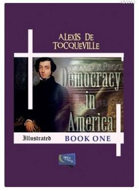 Democracy in America Book One - Alexis De Tocqueville | Yeni ve İkinci