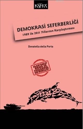 Demokrasi Seferberliği - Donatella Della Porta | Yeni ve İkinci El Ucu