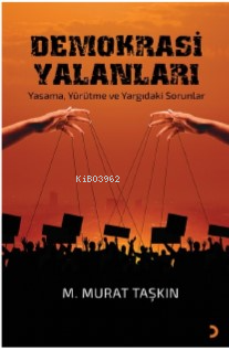 Demokrasi Yalanları - M. Murat Taşkın | Yeni ve İkinci El Ucuz Kitabın